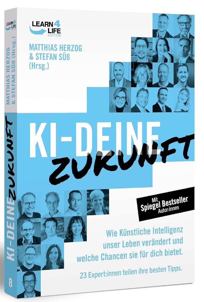 KI-ÜBERNEHMEN IN DER ZUKUNFT – Expertenrat für künstliche Intelligenz und zukünftige Chancen, Fachwissen von Spitzenautorinnen, praktische Tipps für Veränderungen im Leben durch KI, innovative Strategien.
